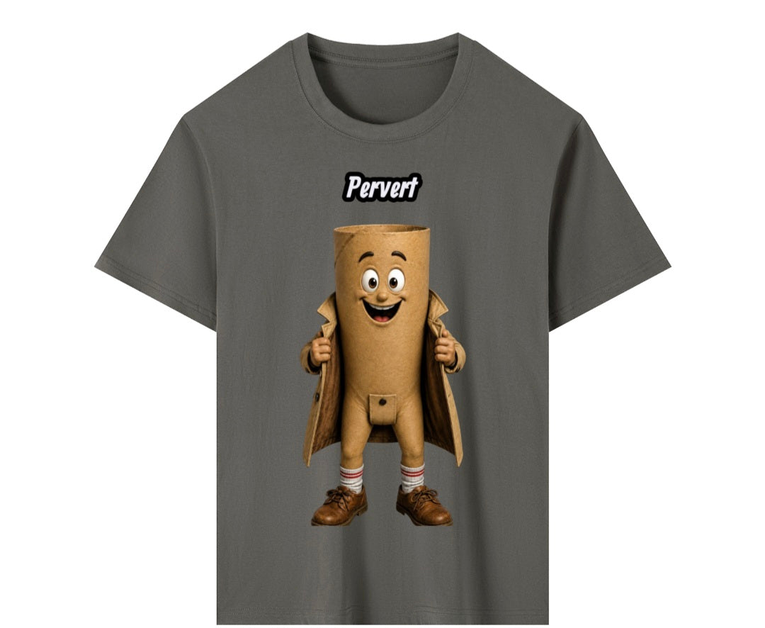 Pervert!