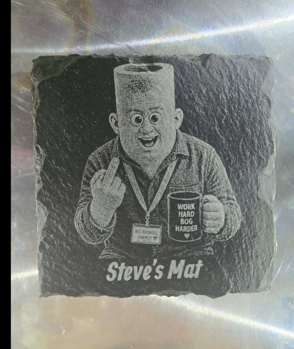 Slate coasters, personalised or bogrolls!