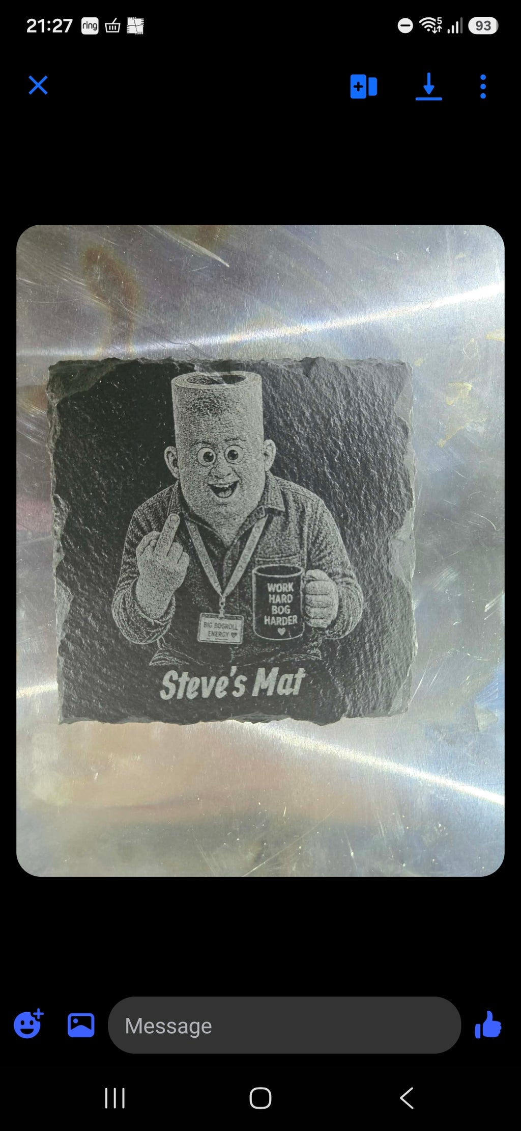 Slate coasters, personalised or bogrolls!